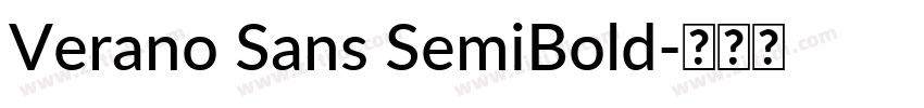 Verano Sans SemiBold字体转换 Verano Sans SemiBold字体转换